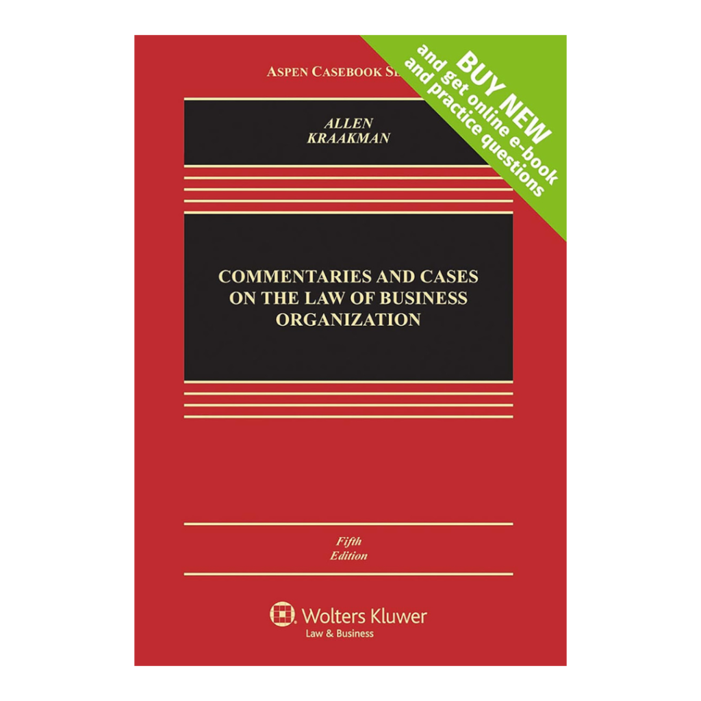 Business Organizations Law – Cases & Commentary with CasebookConnect Access