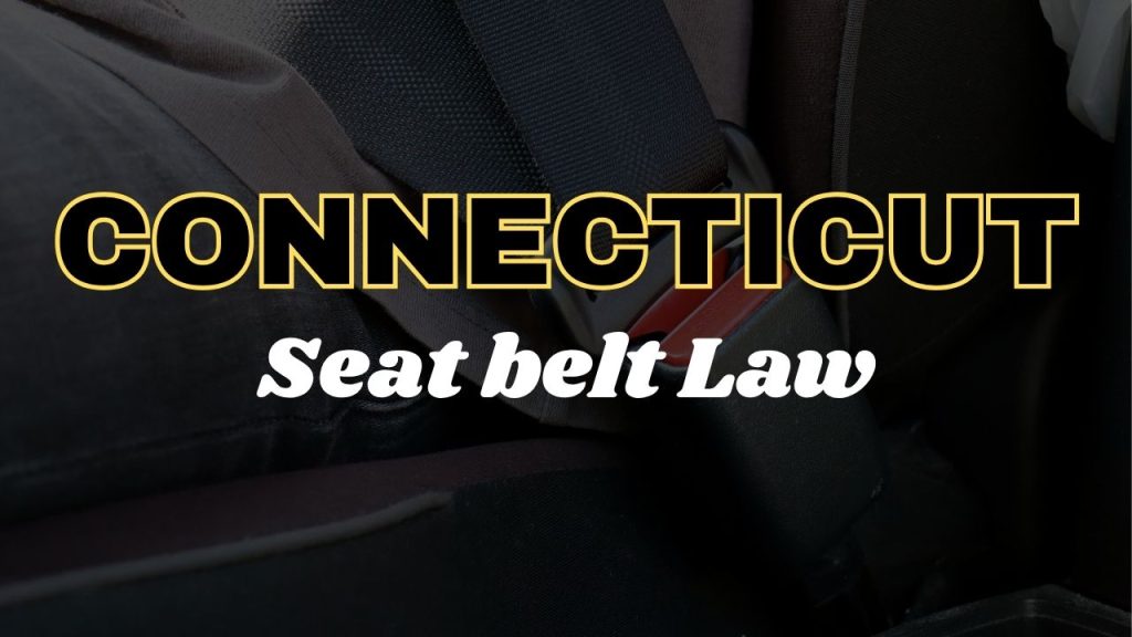 Connecticut seat belt law
