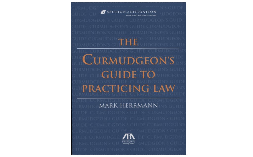the curmudgeon's guide to practicing law