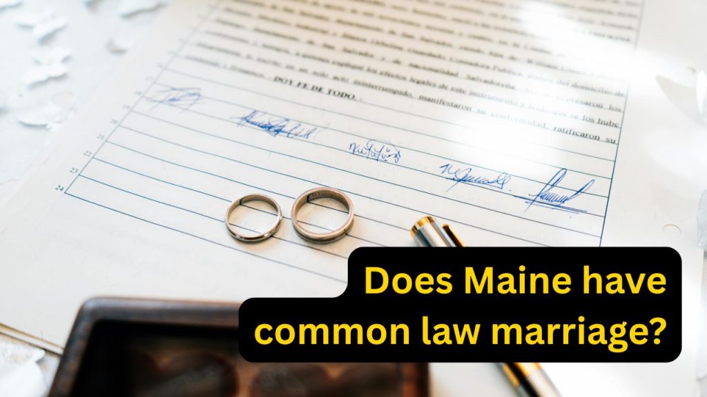 does Maine have common law marriage