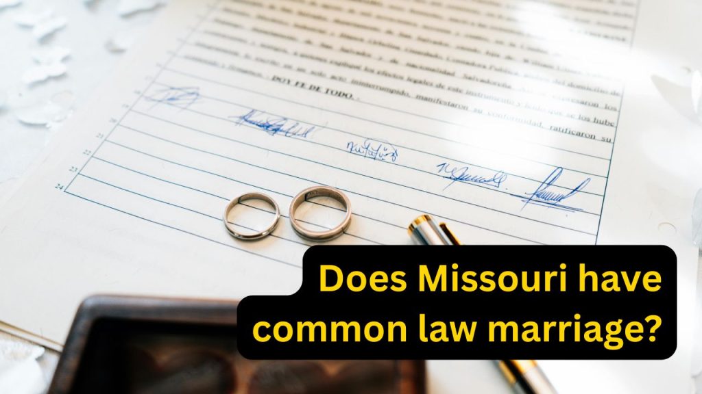 does Missouri have common law marriage