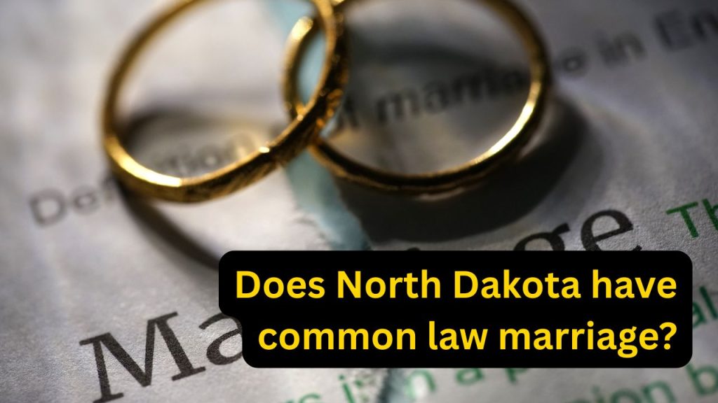 does North Dakota have common law marriage