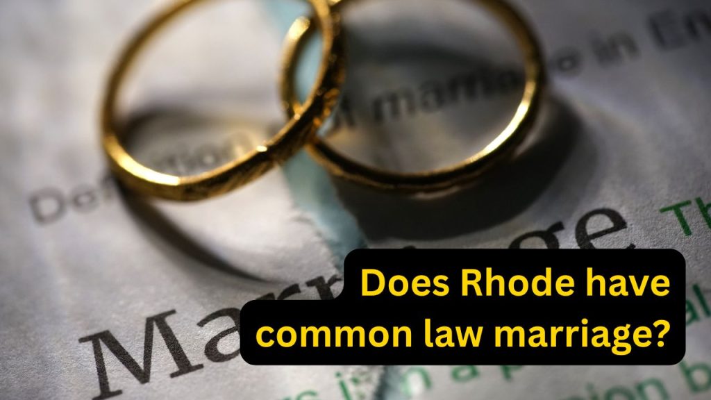 does Rhode Island have common law marriage