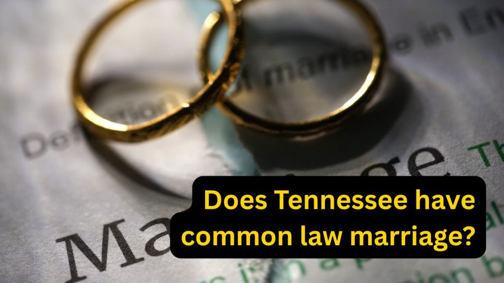 does Tennessee have common law marriage
