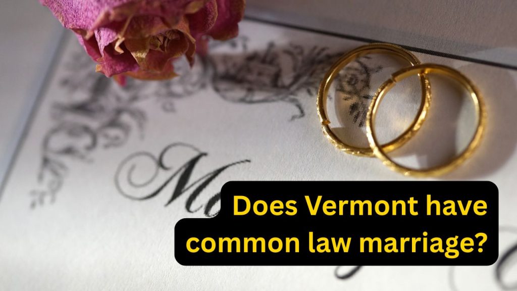 does Vermont have common law marriage