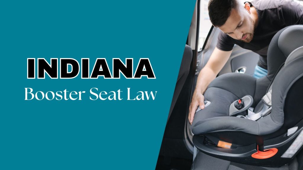 Indiana law for booster seats