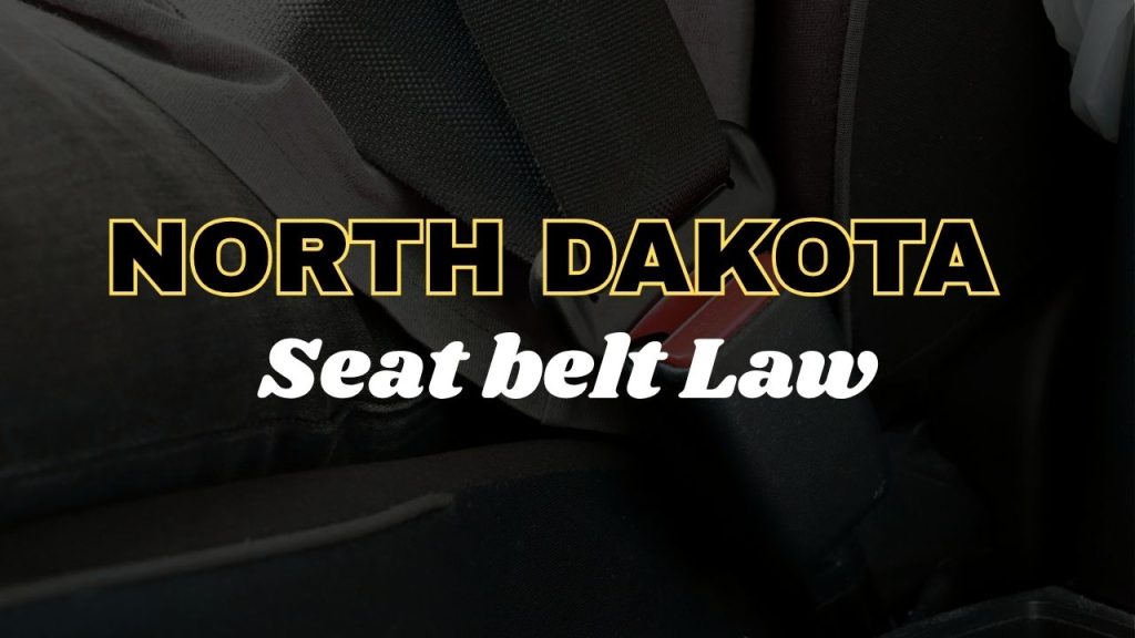 North Dakota seat belt law