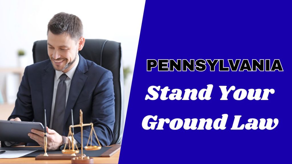 does Pennsylvania have stand your ground law