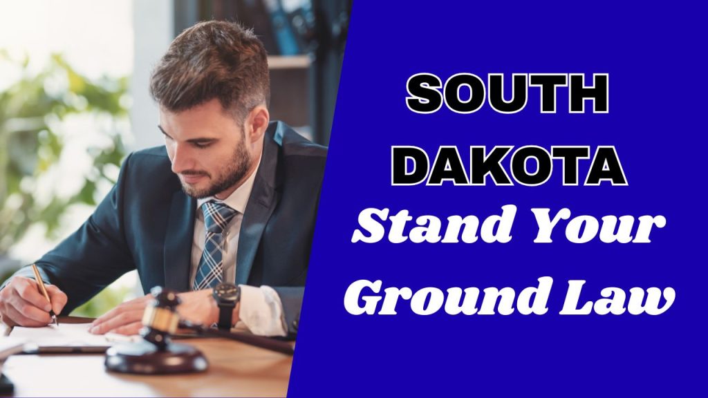 does South Dakota have stand your ground law
