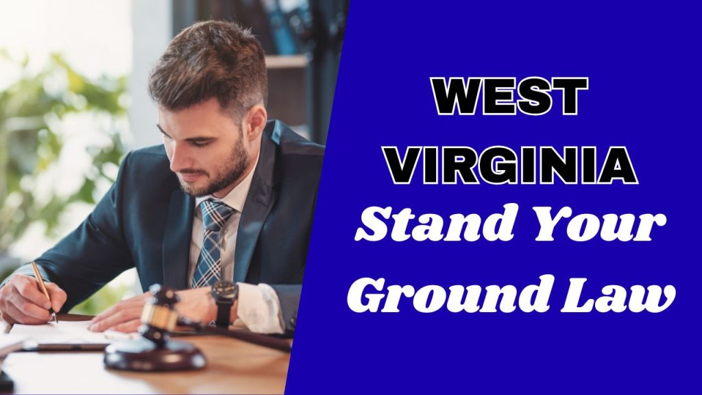 does West Virginia have stand your ground law