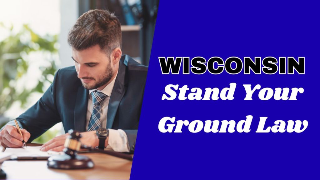does Wisconsin have stand your ground law