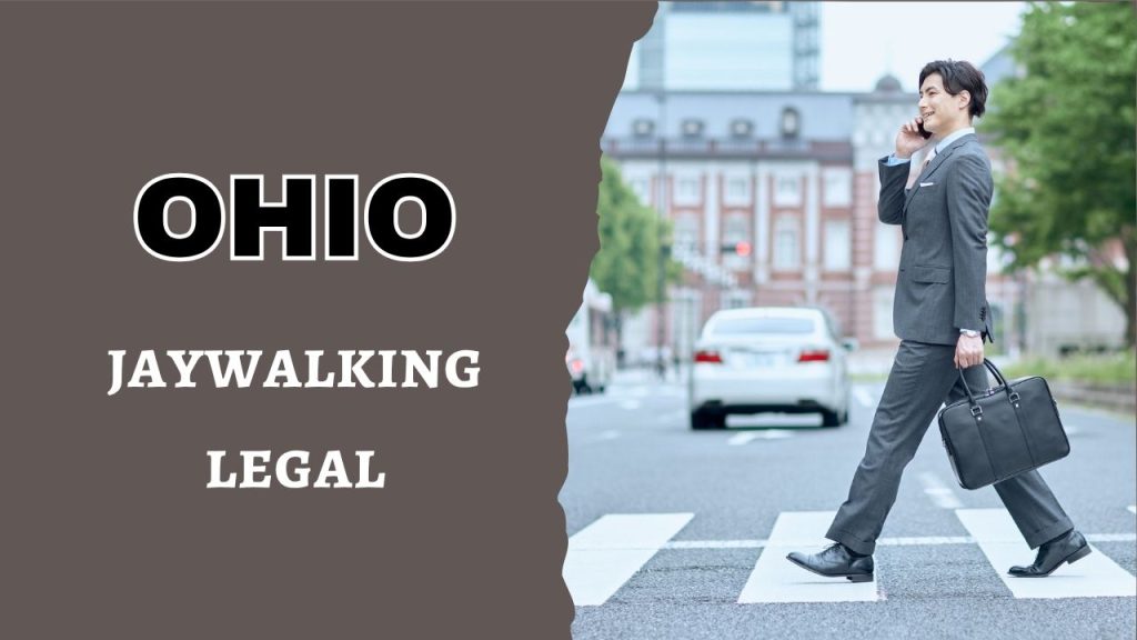 is jaywalking legal in Ohio