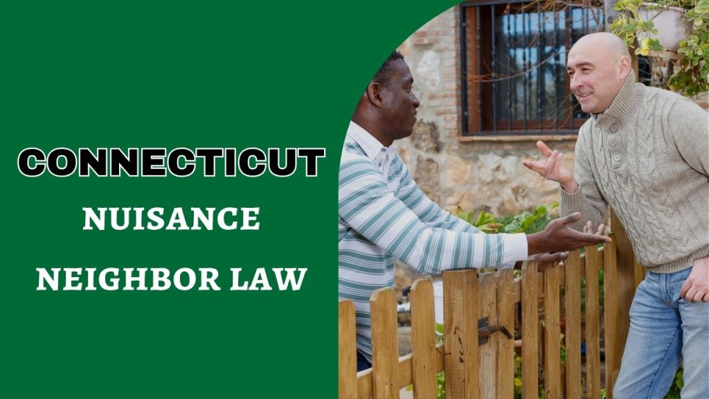 nuisance neighbor law Connecticut