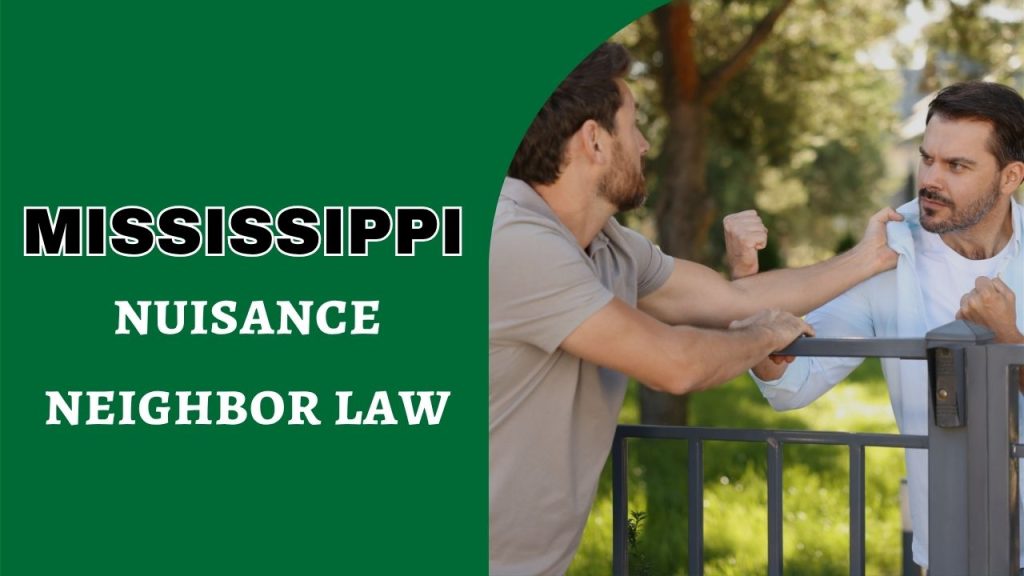 nuisance neighbor law Mississippi