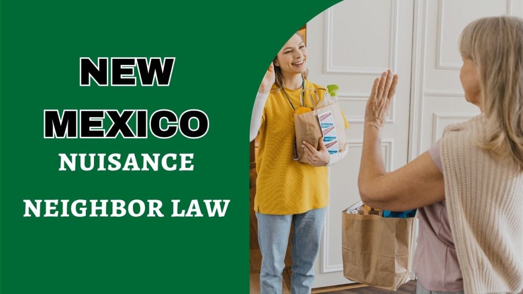 nuisance neighbor law New Mexico
