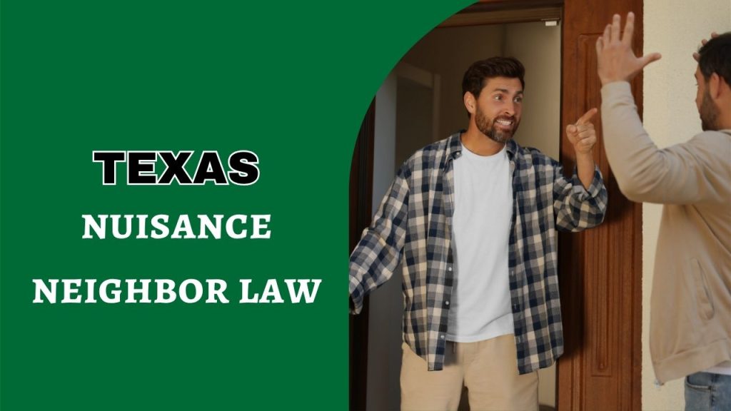 nuisance neighbor law Texas