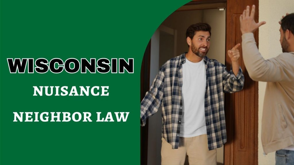 nuisance neighbor law Wisconsin