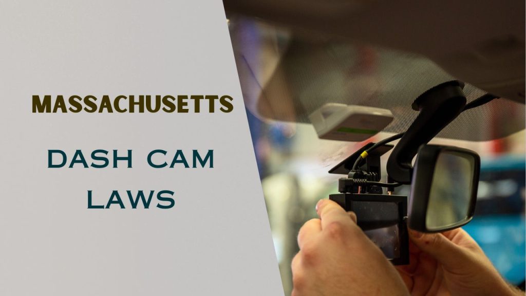 Massachusetts dash cam laws